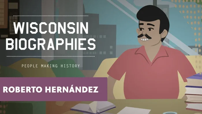 Illustration of Roberto Hernández sitting at a desk, with the logo for Wisconsin Biographies, and the tagline, people making history, and the nameRoberto Hernández superimposed on a purple banner