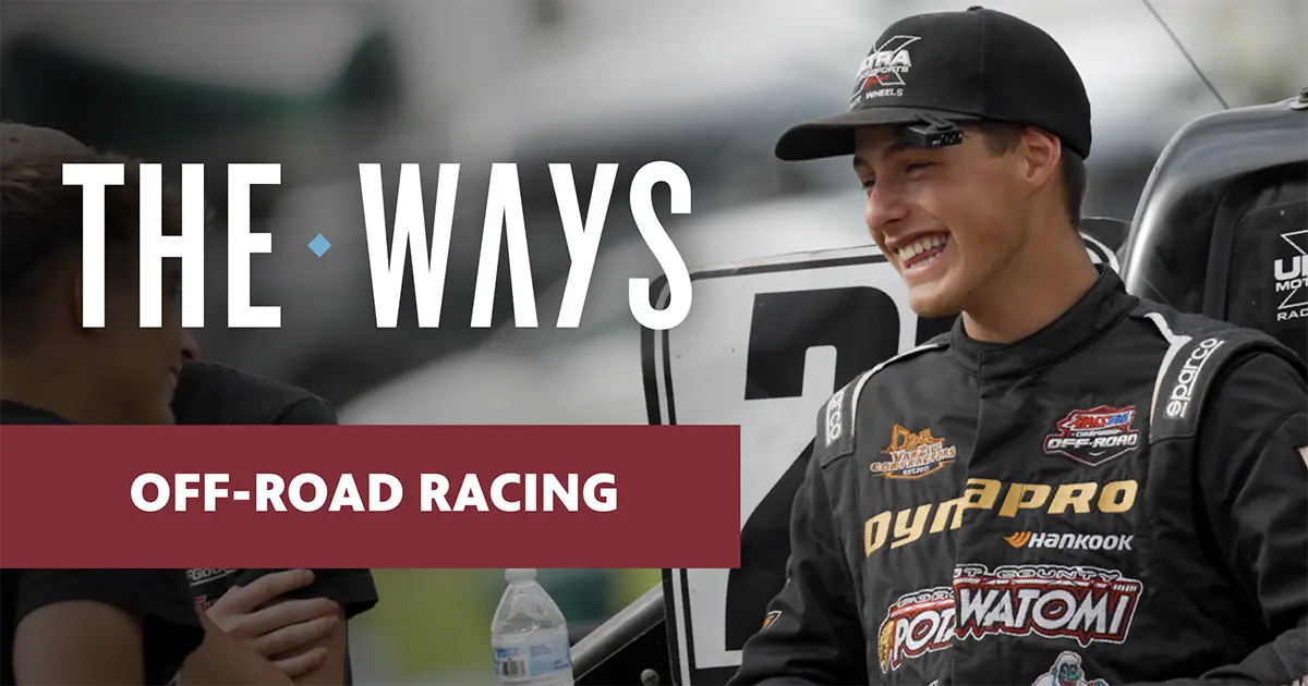 Hunter VanZile wearing a dark shirt with racing logos and a dark trucker-style baseball cap, standing in front of his off-road racing vehicle, with the resource title superimposed, The Ways, and the story title also superimposed, Off-Road Racing