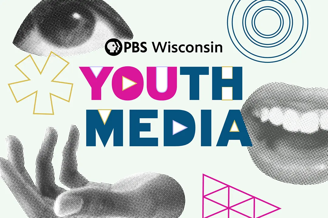 A collage of images, including an eyeball, mouth, hand, and geometric shapes, with text superimposed, “PBS Wisconsin Youth Media.”