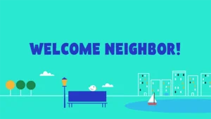 Simple illustration of a cityscape that includes a park bench, a bird sitting on the bench, a lake, and a sailboat in the lake, with buildings in the background, and text above the cityscape that says 'Welcome neighbor!'
